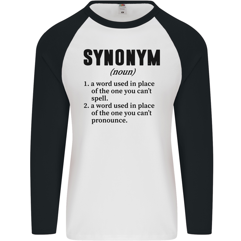 Synonym Funny Definition Slogan Mens L/S Baseball T-Shirt White/Black