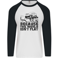 4X4 Because the World Isnt Flat Off Roading Mens L/S Baseball T-Shirt White/Black