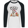 We Wish You a Pugly Christmas Funny Pug Mens L/S Baseball T-Shirt White/Black