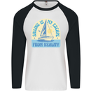 Sailing My Escape From Reality Sailor Mens L/S Baseball T-Shirt White/Black