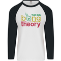 The Big Bong Theory Funny Weed Cannabis Mens L/S Baseball T-Shirt White/Black