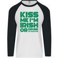 Kiss Me I'm Irish or Drunk St Patricks Day Mens L/S Baseball T-Shirt White/Black