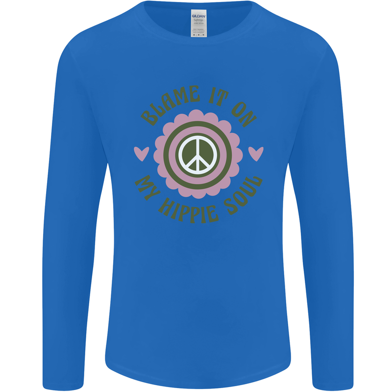 Blame It on My Hippy Soul 60s 70s Flower Power Mens Long Sleeve T-Shirt Royal Blue