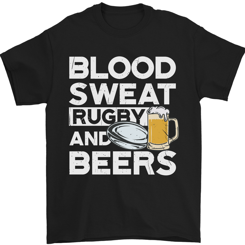 a black t - shirt that says blood sweat rugby and beers