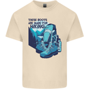 Boots Are Made for Hiking Hiker Trekking Mens Cotton T-Shirt Tee Top Natural