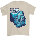 Boots Are Made for Hiking Hiker Trekking Mens T-Shirt 100% Cotton Sand