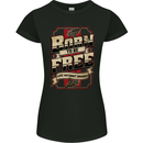Born To Be Free Biker Motorbike Motorcycle Womens Petite Cut T-Shirt Black