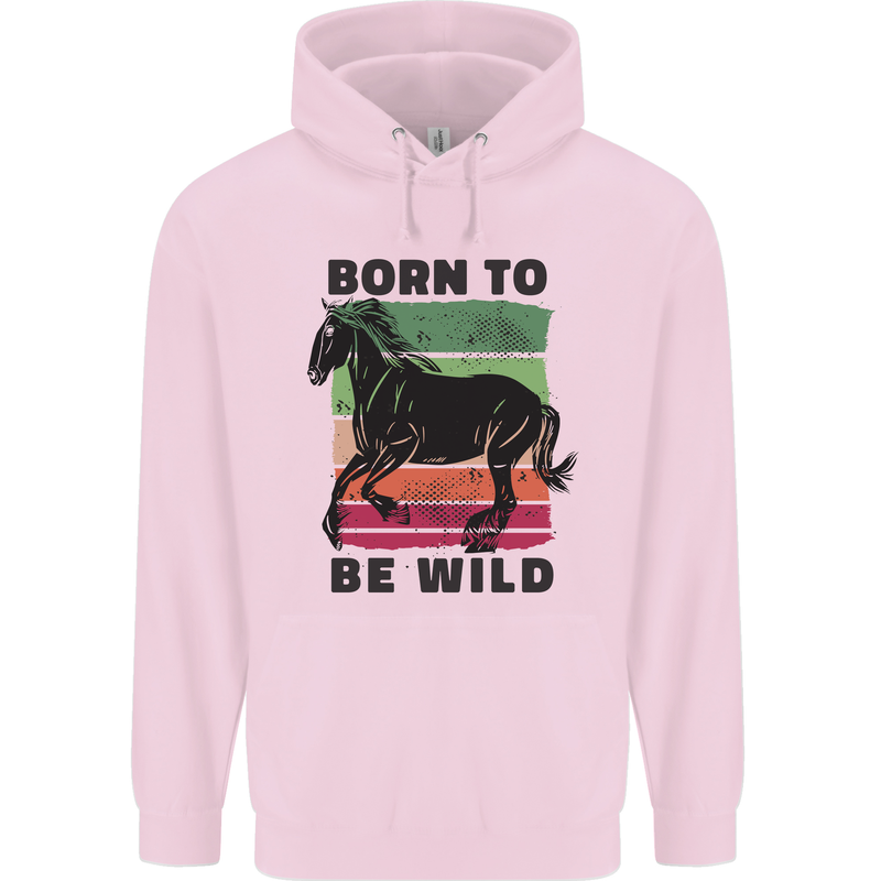 Born to be Wild Horse Riding Equestrian Childrens Kids Hoodie Light Pink