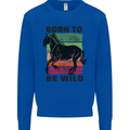 Born to be Wild Horse Riding Equestrian Kids Sweatshirt Jumper Royal Blue