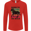 Born to be Wild Horse Riding Equestrian Mens Long Sleeve T-Shirt Red