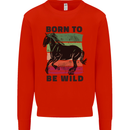 Born to be Wild Horse Riding Equestrian Mens Sweatshirt Jumper Bright Red