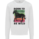Born to be Wild Horse Riding Equestrian Mens Sweatshirt Jumper White
