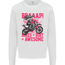 Braaap Awesome Motocross MotoX Dirt Bike Female Kids Sweatshirt Jumper White