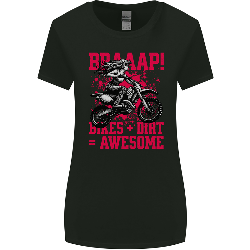 Braaap Awesome Motocross MotoX Dirt Bike Female Womens Wider Cut T-Shirt Black