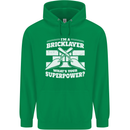 Bricklayer Whats Your Superpower Builder Bricky Childrens Kids Hoodie Irish Green