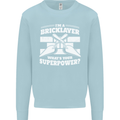 Bricklayer Whats Your Superpower Builder Bricky Kids Sweatshirt Jumper Light Blue