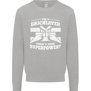 Bricklayer Whats Your Superpower Builder Bricky Kids Sweatshirt Jumper Sports Grey