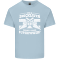 Bricklayer Whats Your Superpower Builder Bricky Kids T-Shirt Childrens Light Blue