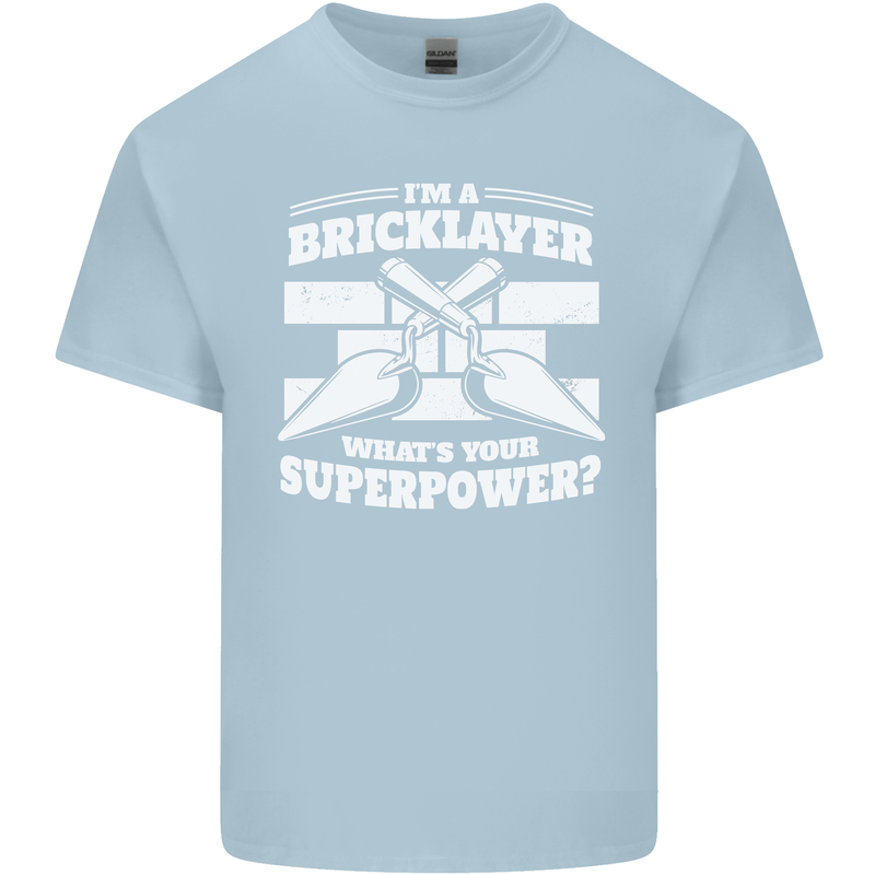 Bricklayer Whats Your Superpower Builder Bricky Kids T-Shirt Childrens Light Blue