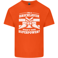 Bricklayer Whats Your Superpower Builder Bricky Kids T-Shirt Childrens Orange