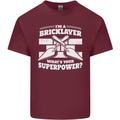 Bricklayer Whats Your Superpower Builder Bricky Mens Cotton T-Shirt Tee Top Maroon