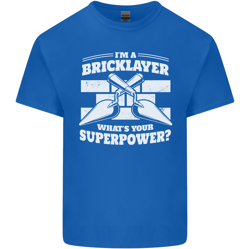 Bricklayer Whats Your Superpower Builder Bricky Mens Cotton T-Shirt Tee Top Royal Blue