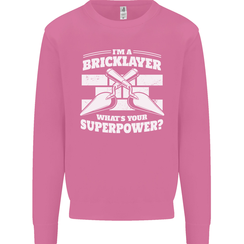 Bricklayer Whats Your Superpower Builder Bricky Mens Sweatshirt Jumper Azalea