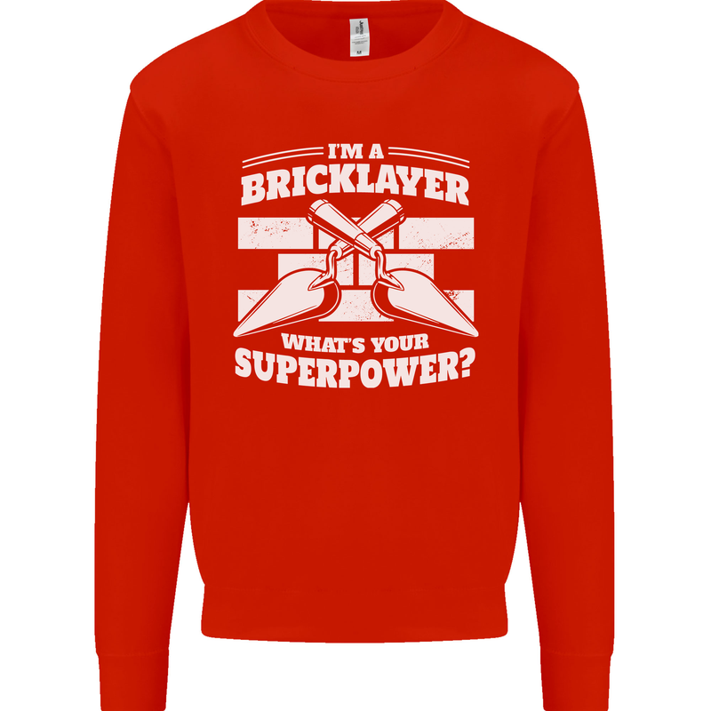 Bricklayer Whats Your Superpower Builder Bricky Mens Sweatshirt Jumper Bright Red