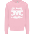 Bricklayer Whats Your Superpower Builder Bricky Mens Sweatshirt Jumper Light Pink