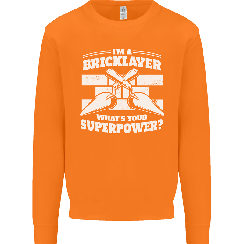 Bricklayer Whats Your Superpower Builder Bricky Mens Sweatshirt Jumper Orange