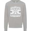 Bricklayer Whats Your Superpower Builder Bricky Mens Sweatshirt Jumper Sports Grey