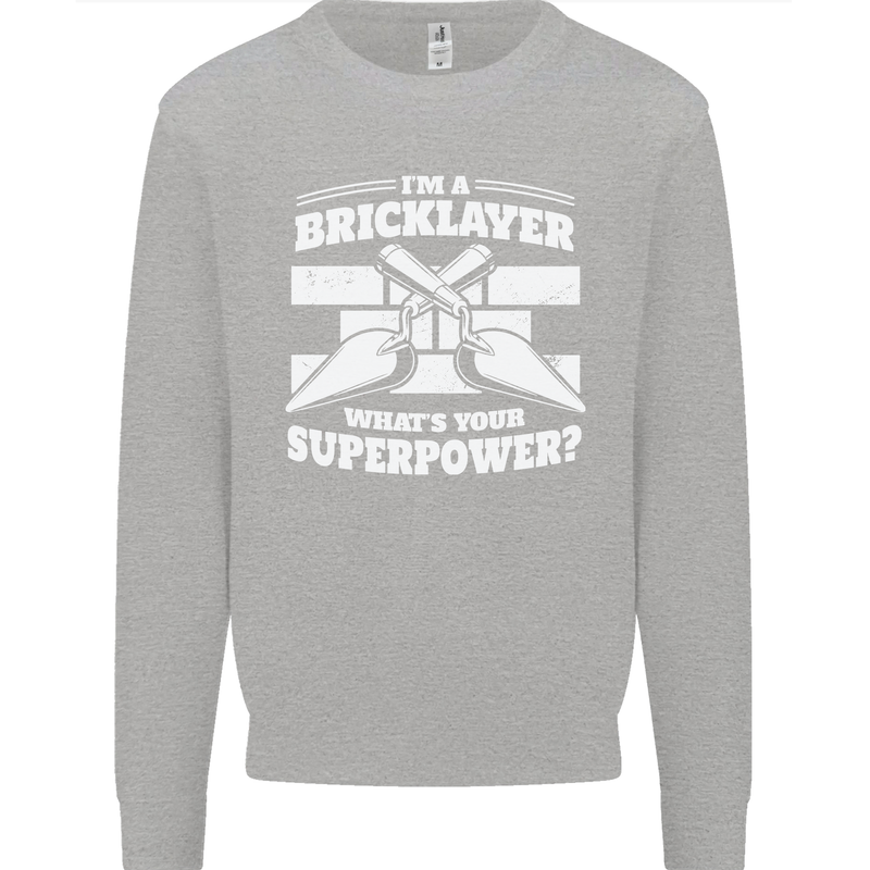 Bricklayer Whats Your Superpower Builder Bricky Mens Sweatshirt Jumper Sports Grey