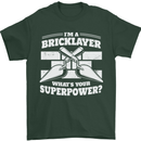 Bricklayer Whats Your Superpower Builder Bricky Mens T-Shirt 100% Cotton Forest Green