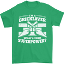 Bricklayer Whats Your Superpower Builder Bricky Mens T-Shirt 100% Cotton Irish Green