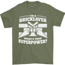 Bricklayer Whats Your Superpower Builder Bricky Mens T-Shirt 100% Cotton Military Green