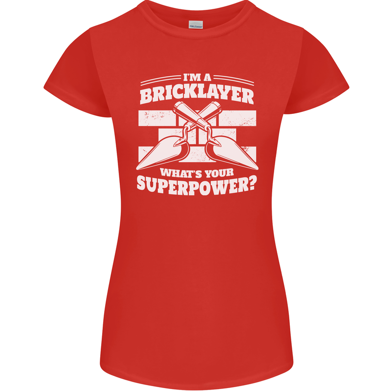 Bricklayer Whats Your Superpower Builder Bricky Womens Petite Cut T-Shirt Red