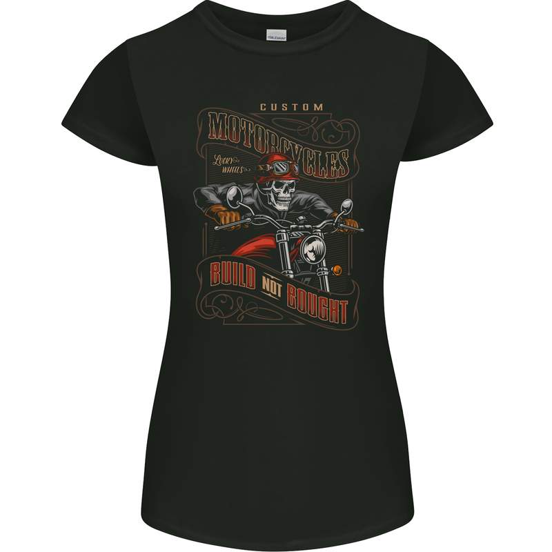 Built Not Bought Motorcycle Biker Motorbike Womens Petite Cut T-Shirt Black