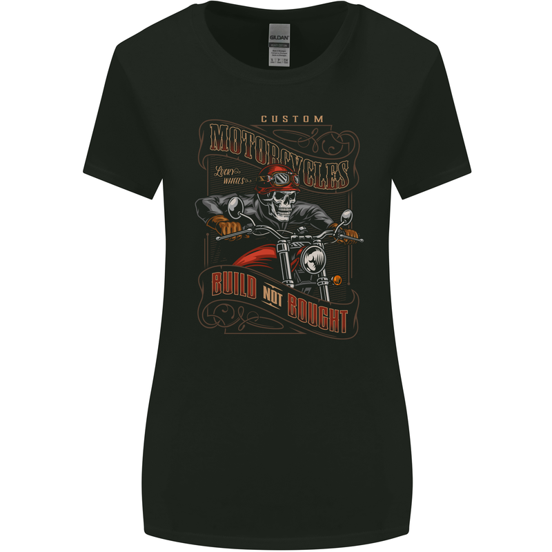Built Not Bought Motorcycle Biker Motorbike Womens Wider Cut T-Shirt Black