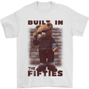 Built in the 50s Funny Teddy Boy Born Sixties Mens T-Shirt 100% Cotton White