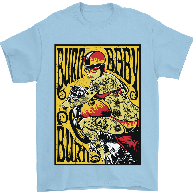 Burn Baby Burn Lady Biker Motorcycle Motorbike Mens T-Shirt 100% Cotton Light Blue