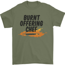 Burnt Offering Chef Funny Food BBQ Bad Cook Mens T-Shirt 100% Cotton Military Green