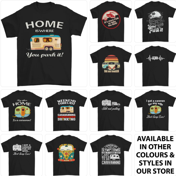 a group of t - shirts that say home is where you park it