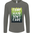 Camp Hair Dont Care Funny Camping Caravan Mens Long Sleeve T-Shirt Charcoal