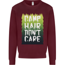Camp Hair Dont Care Funny Camping Caravan Mens Sweatshirt Jumper Maroon