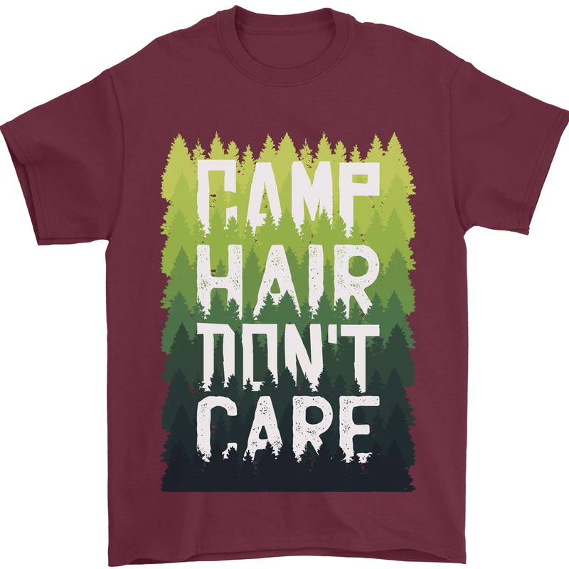 Camp Hair Dont Care Funny Camping Caravan Mens T-Shirt 100% Cotton Maroon