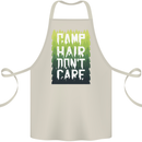 Camp Hair Dont Care Funny Caravan Camping Cotton Apron 100% Organic Natural