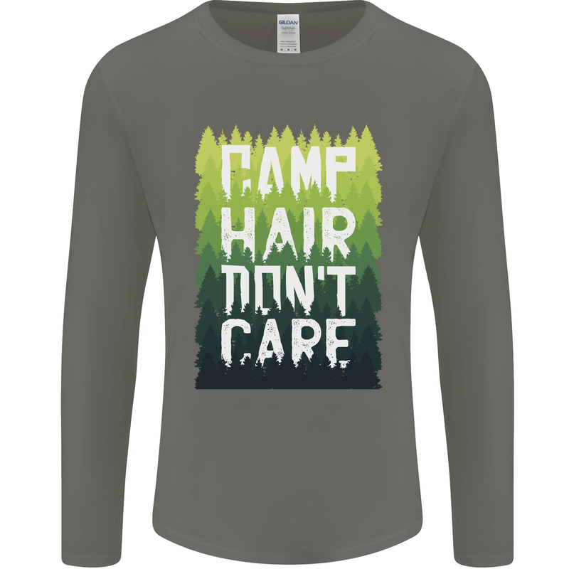 Camp Hair Dont Care Funny Caravan Camping Mens Long Sleeve T-Shirt Charcoal