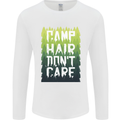Camp Hair Dont Care Funny Caravan Camping Mens Long Sleeve T-Shirt White