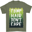 Camp Hair Dont Care Funny Caravan Camping Mens T-Shirt 100% Cotton Military Green
