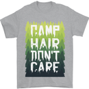 Camp Hair Dont Care Funny Caravan Camping Mens T-Shirt 100% Cotton Sports Grey